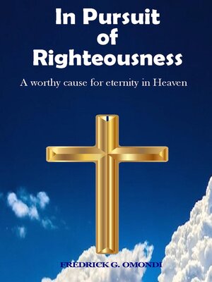 cover image of In Pursuit  of Righteousness, Volume 1